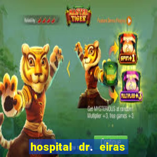 hospital dr. eiras em botafogo